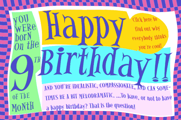 Numerology Birthday Card nr 9 - you should obtain a wide education, especially in the arts. .