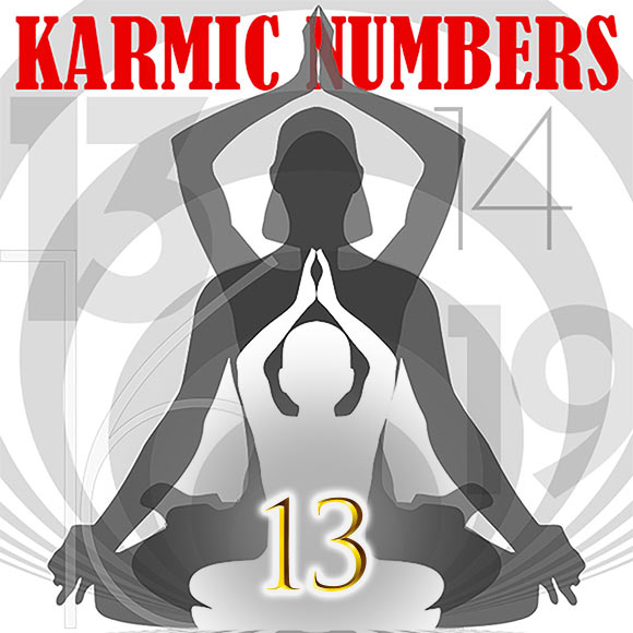 Karmic Debt number 13 may feel burdened and frustrated by the seeming futility of your efforts