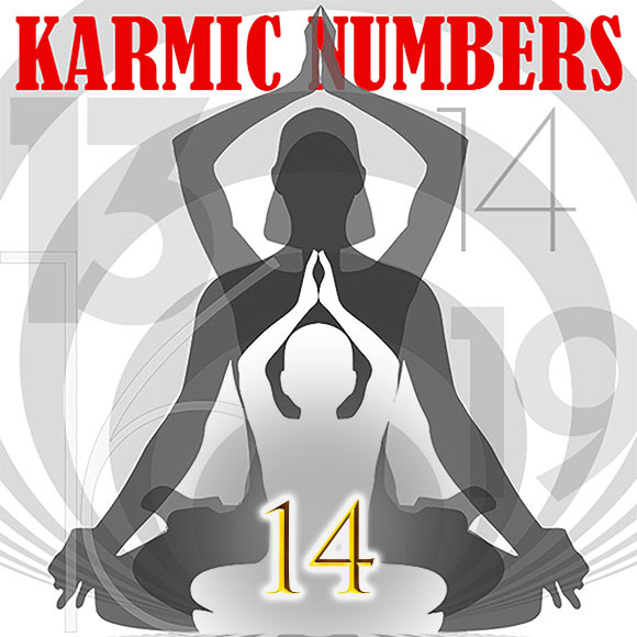 Karmic Debt number 14 is forced to adapt to ever-changing circumstances and unexpected occurrences. 