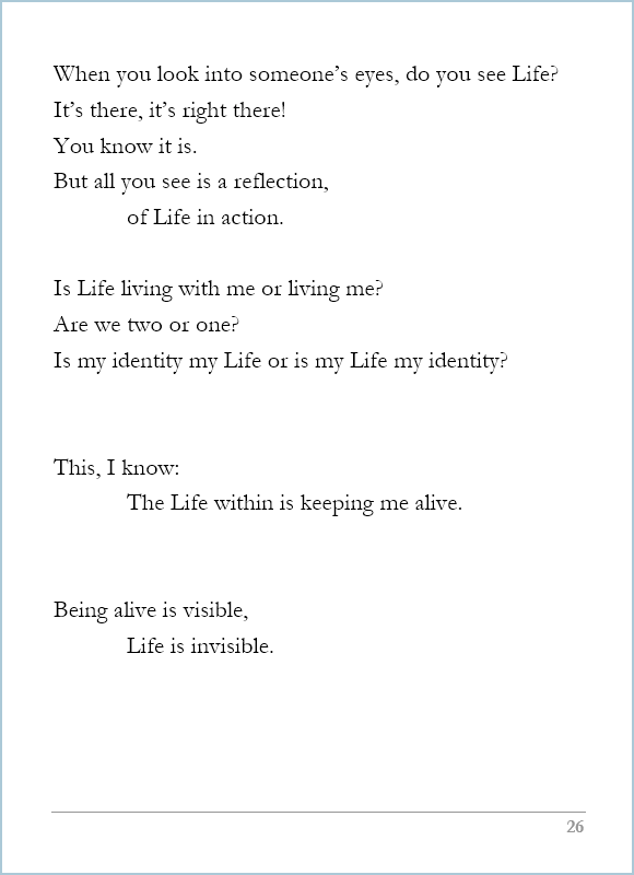 What Life Is, page 26, When you look into someone’s eyes, do you see Life? 