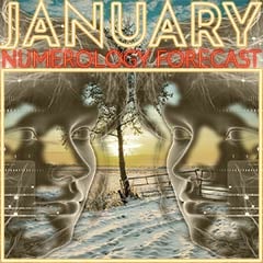 January numerology forecast.