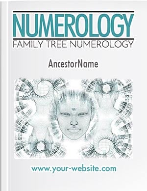 Family Tree Numerology report - Learn about your connection to your ancestors.
